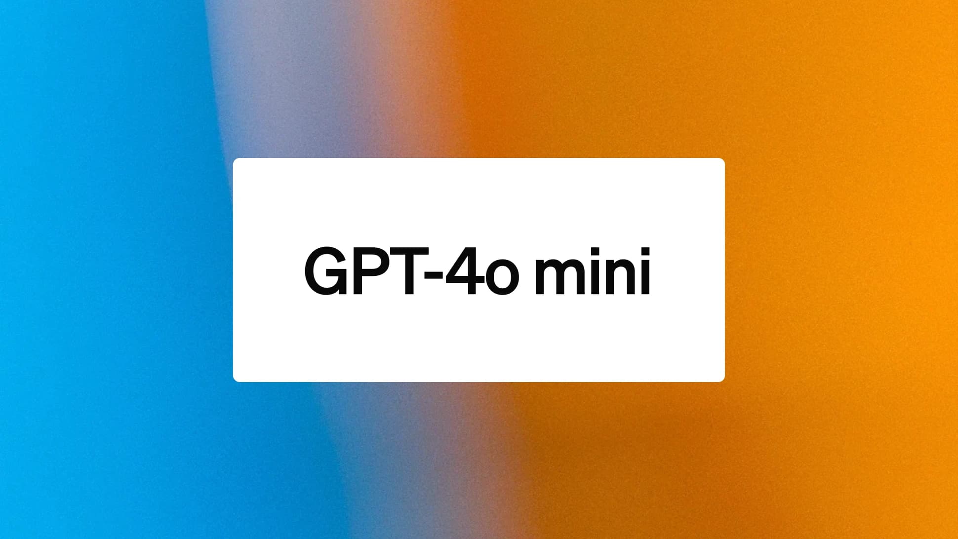 أخبار الذكاء الاصطناعي: إطلاق نموذج GPT-4o Mini من OpenAI