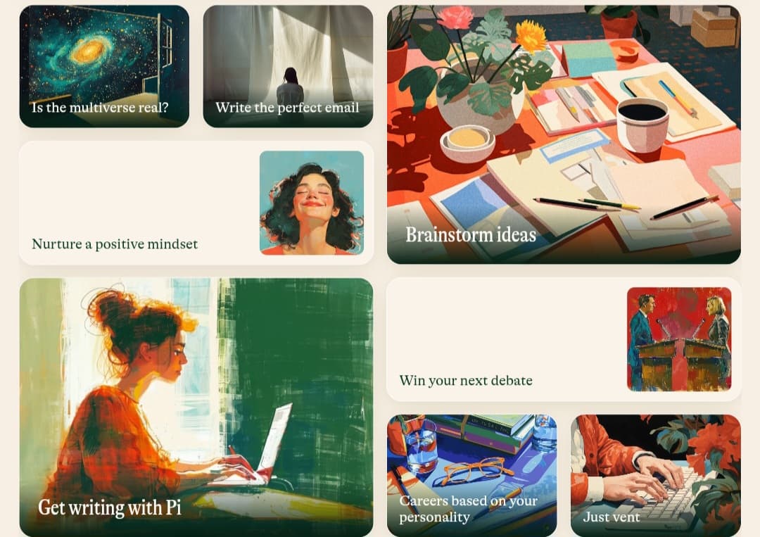 Suggested conversation ideas and topics for Pi AI Examples of conversation topics and ideas offered by the Pi AI assistant, such as brainstorming, writing emails, and getting personal advice.