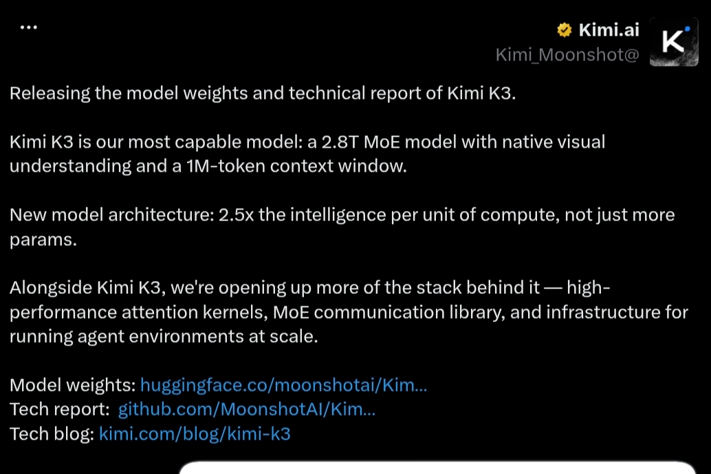 لقطة شاشة من الحساب الرسمي لـ Kimi.ai تعلن عن إطلاق أوزان النموذج التوليدي Kimi K3 وحجمه البالغ 2.8 تريليون معامل مع نافذة سياق تصل إلى مليون رمز.