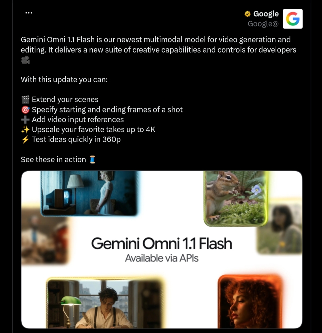 لقطة شاشة لمنشور شركة غوغل يستعرض خصائص طراز Gemini Omni 1.1 Flash لتمديد المشاهد وضبط حركة الكاميرا والترقية إلى 4K