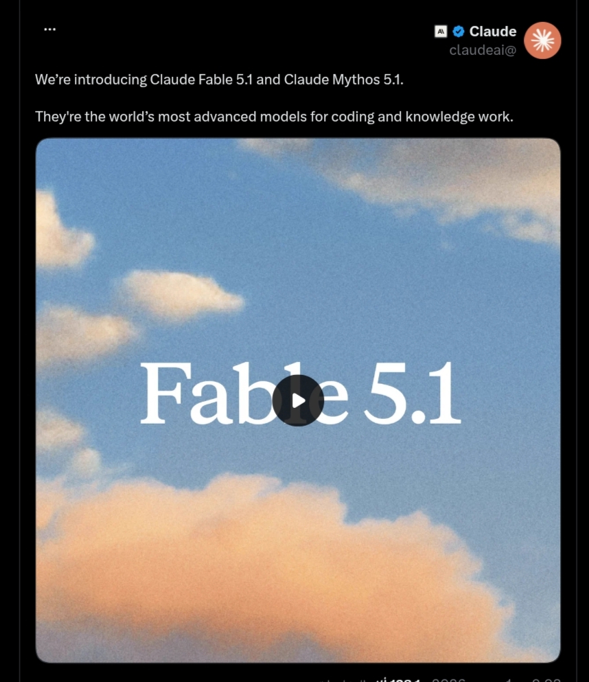 Screenshot of the official @claudeai post on X announcing Claude Fable 5.1 and Claude Mythos 5.1 with a cloud-themed video teaser.
